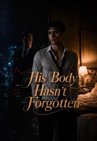 His Body Hasn’t Forgotten