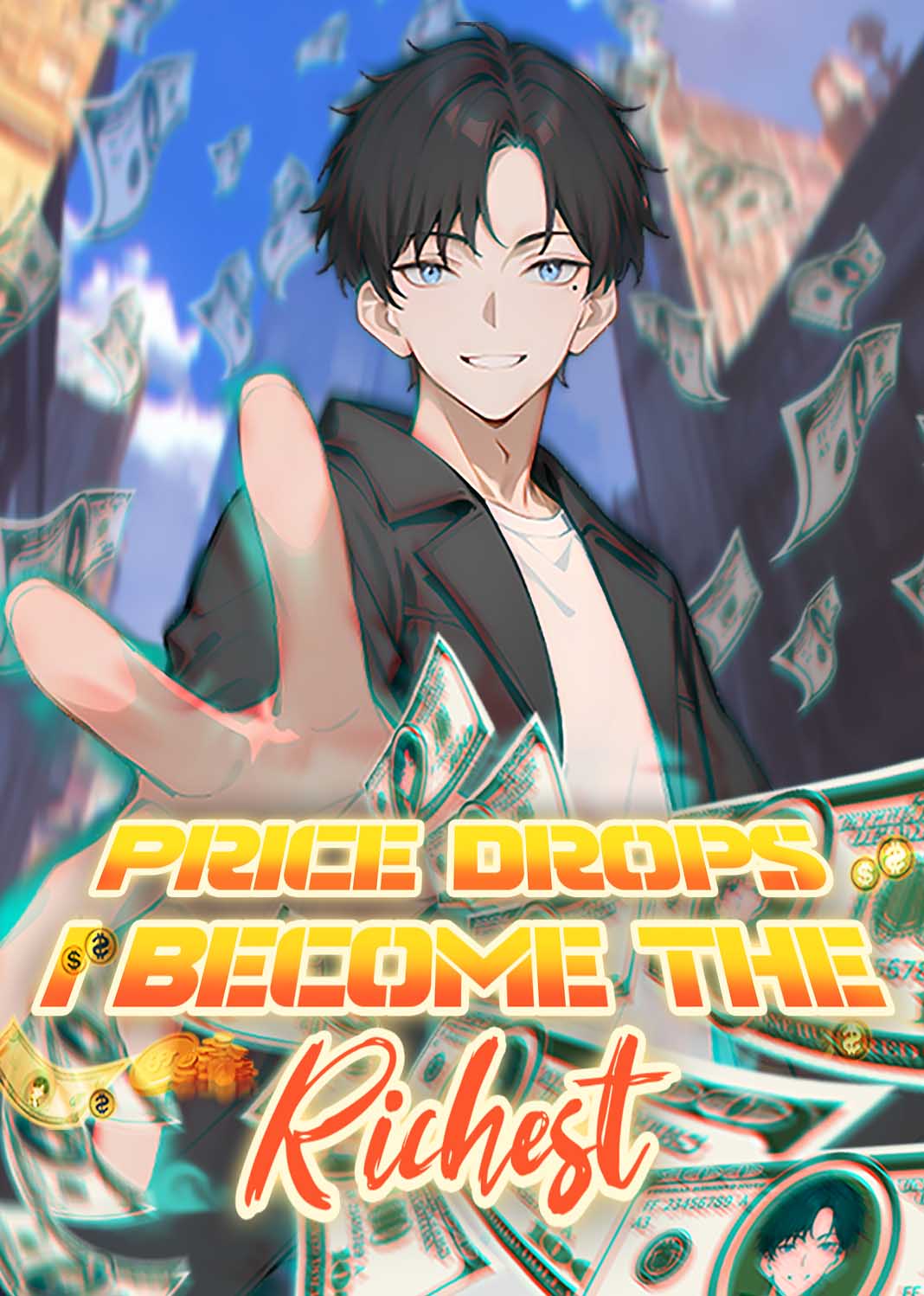 Price Drops, I Become the Richest