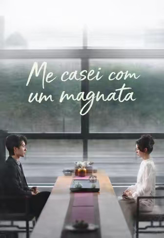 Me casei com um magnata