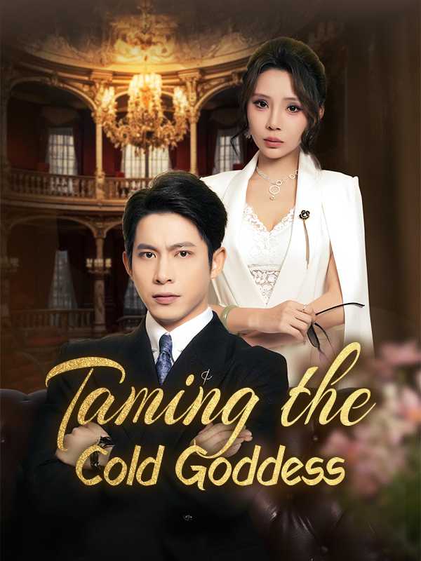 Taming the Cold Goddess