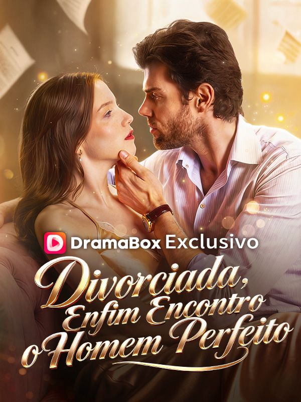 Divorciada, Enfim Encontro o Homem Perfeito (2026)