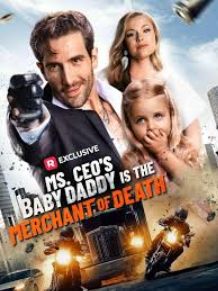 Ms. CEO's Baby Daddy Is the Merchant of Death - Connor Reed the most powerful CEO  [English] (2024)