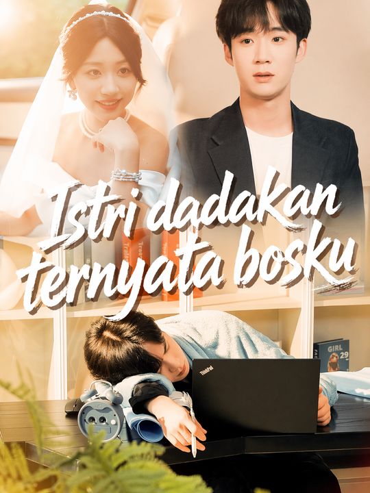 Istri dadakan ternyata bosku