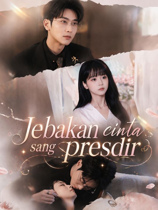 Jebakan cinta sang presdir