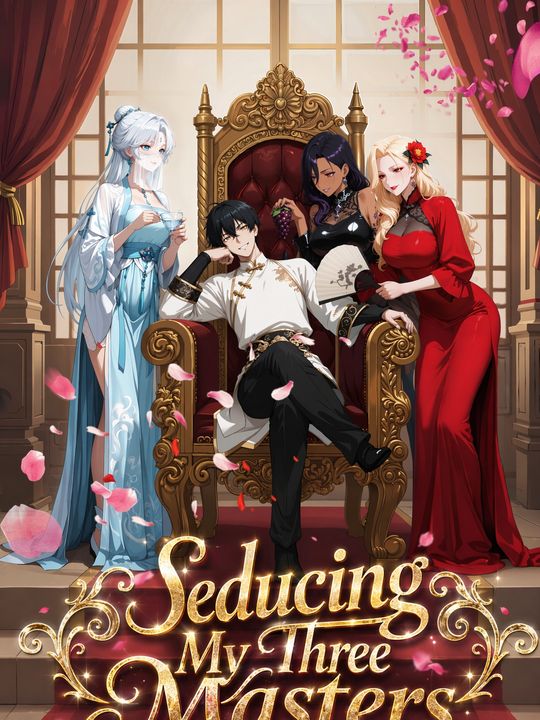 Seducing My Three Masters