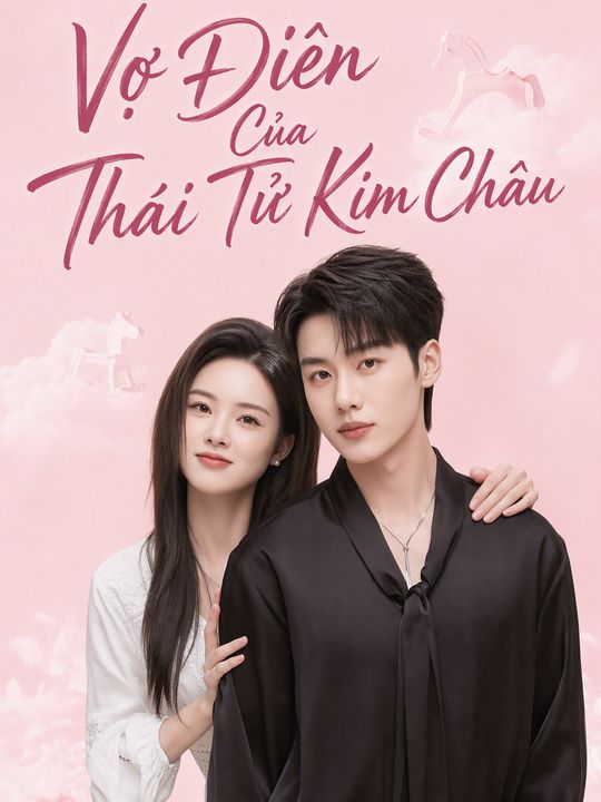 Vợ Yêu Giả Điên Của Thái Tử Gia