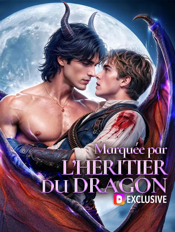 Marquée par l’héritier du dragon(Doublé)