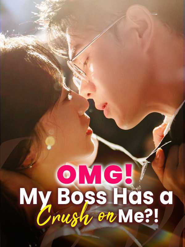 (DUBBED) OMG! My Boss Has a Crush on Me?!