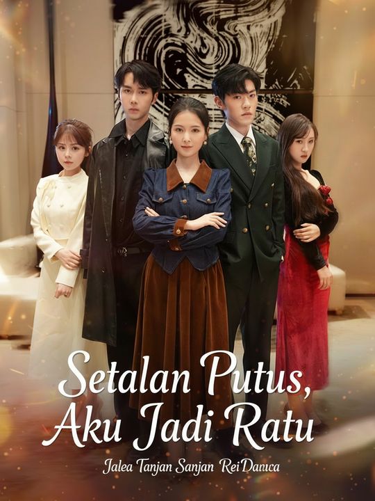 Setelah Putus, Aku Jadi Ratu