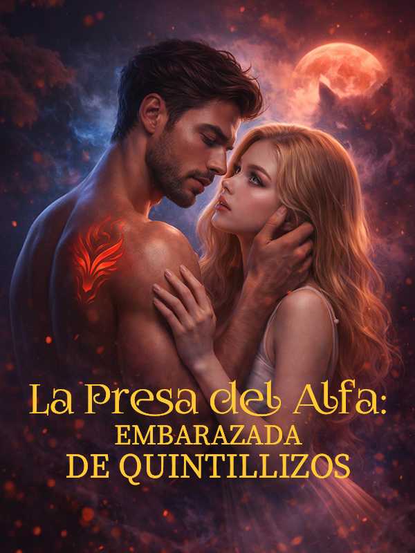 La Presa del Alfa: Embarazada de Quintillizos