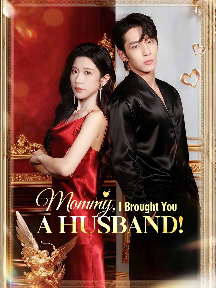 Mommy, I Brought You a Husband!