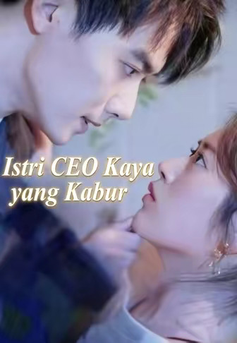 Istri CEO Kaya yang Kabur