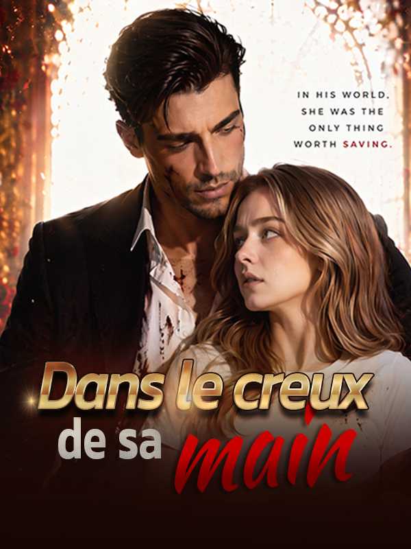 Dans le creux de sa main