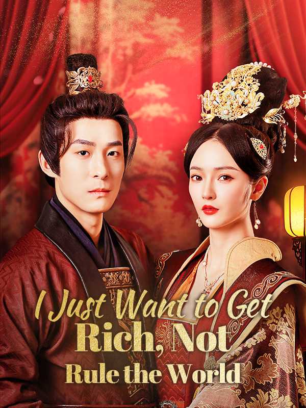I Just Want to Get Rich, Not Rule the World