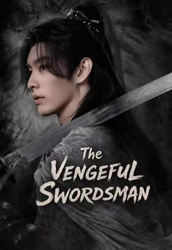 The Vengeful Swordsman