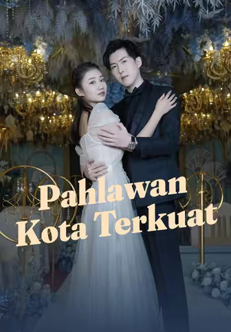 Pahlawan Kota Terkuat