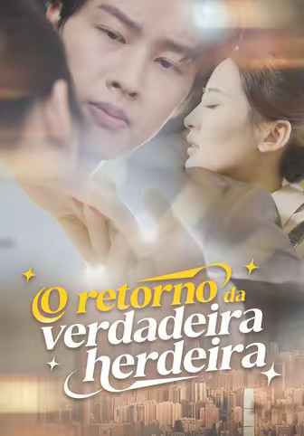O retorno da verdadeira herdeira