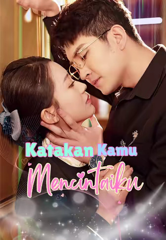 Katakan Kamu Mencintaiku