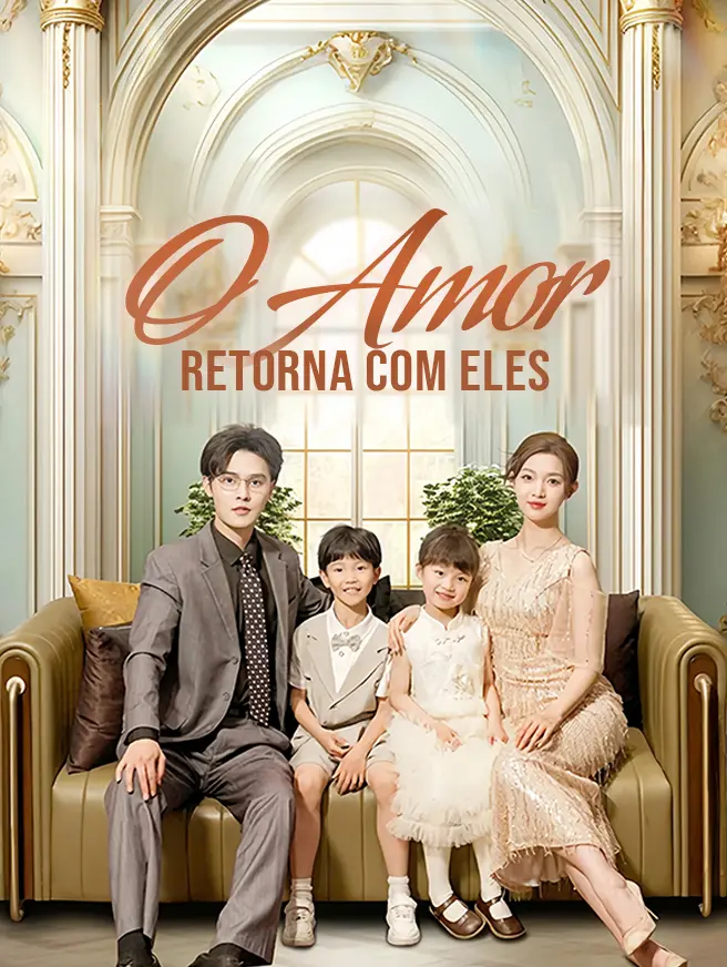 O Amor Retorna com Eles