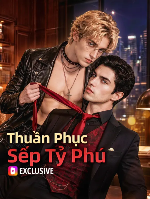 Thuần Phục Sếp Tỷ Phú
