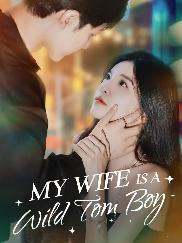 My Wife Is a Wild Tom Boy