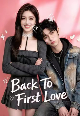 Back To First Love