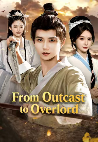 From Outcast to Overlord