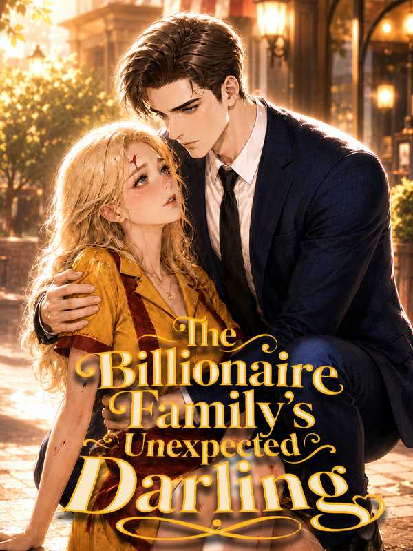 The Billionaire Family's Unexpected Darling