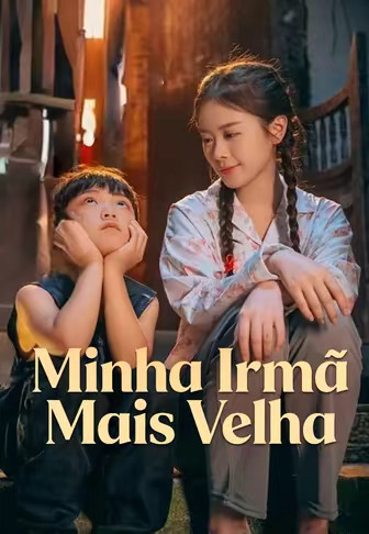 Minha Irmã Mais Velha