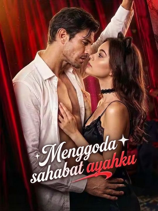 Menggoda sahabat ayahku