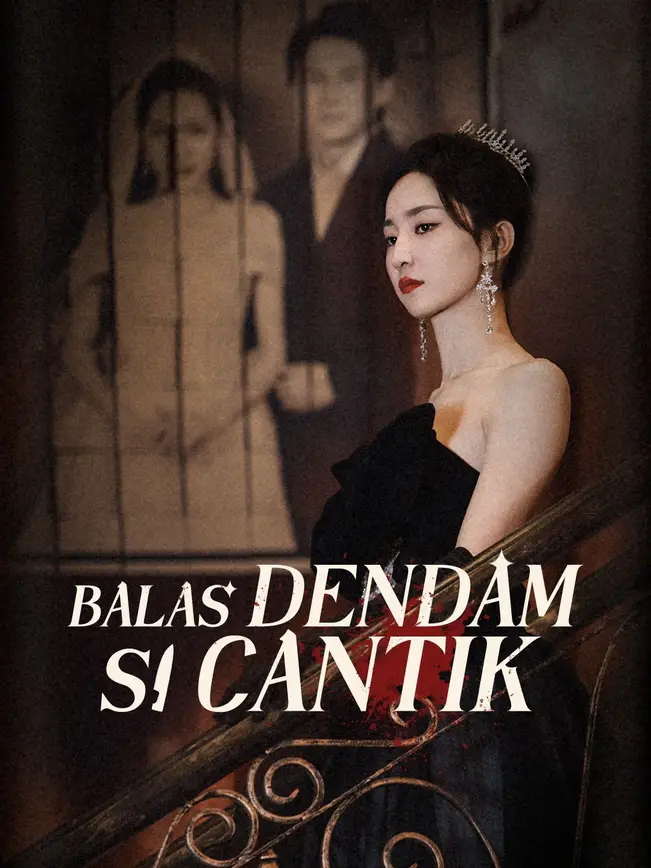 Balas Dendam Si Cantik (2025)