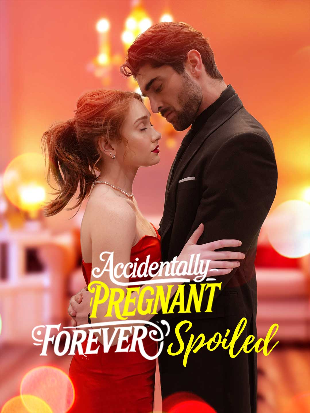 Accidentally Pregnant, Forever Spoiled