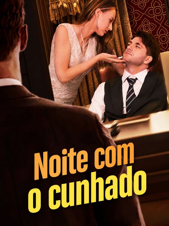 Noite com o cunhado