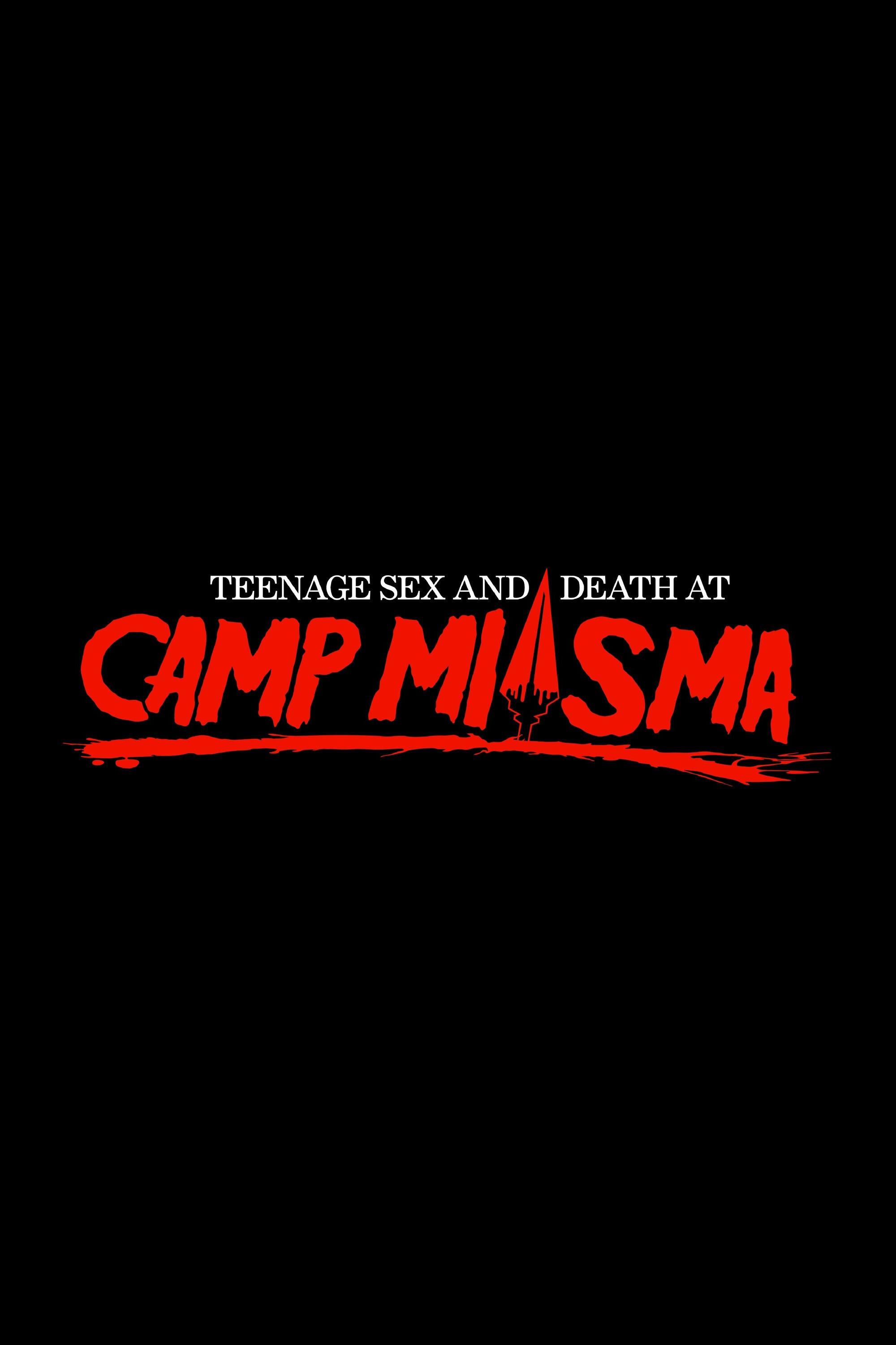 Teenage Sex and Death at Camp Miasma (2026)