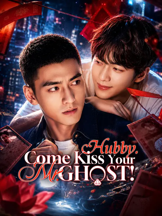 Hubby, Come Kiss Your Mr. Ghost!