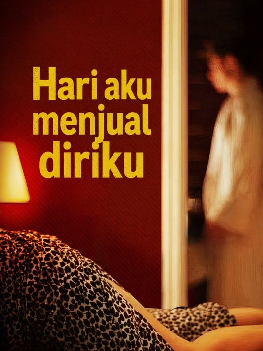 Hari saat kujual diriku