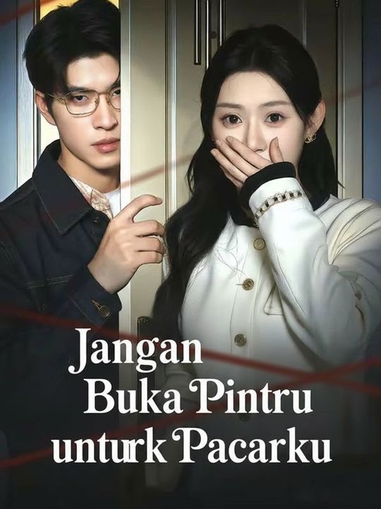 Jangan Buka Pintu untuk Pacarku