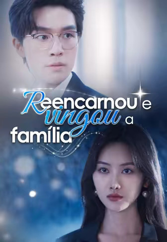 Reencarnou e vingou a família