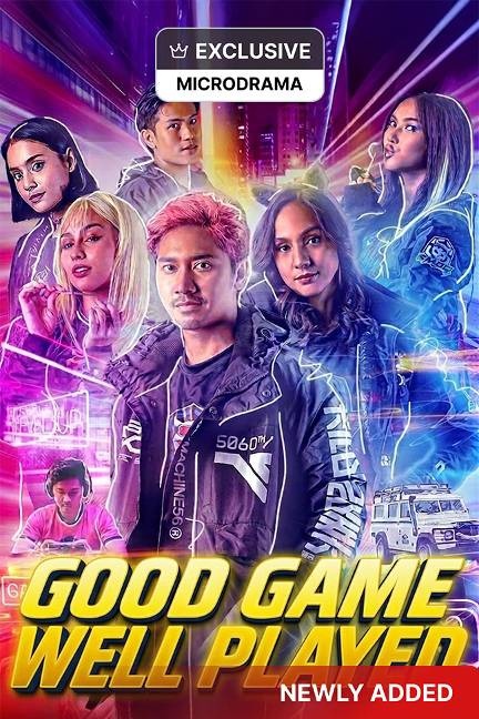 Good Game Well Played (Microdrama) (2024)