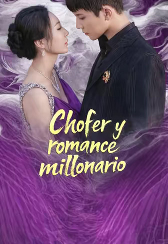 Chofer y romance millonario