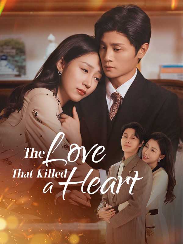 (DUBBED)  The Love That Killed a Heart