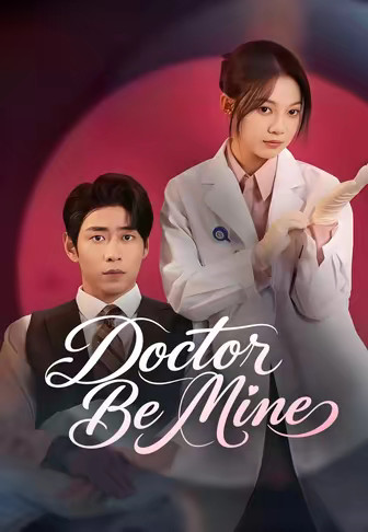 Doctor, Be Mine