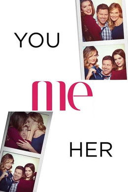 You Me Her S1 (2016)