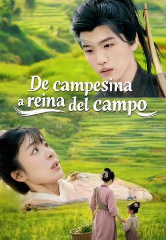 De campesina a reina del campo