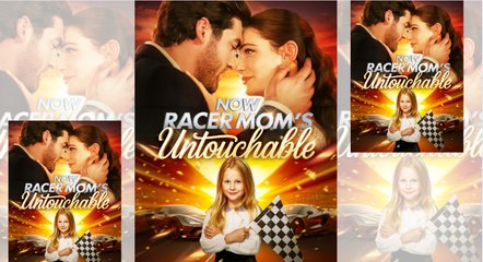 Now Racer Mom's Untouchable (2024)