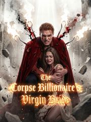 The Corpse Billionaire's Virgin Bride