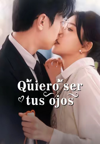 Quiero ser tus ojos(Doblado)