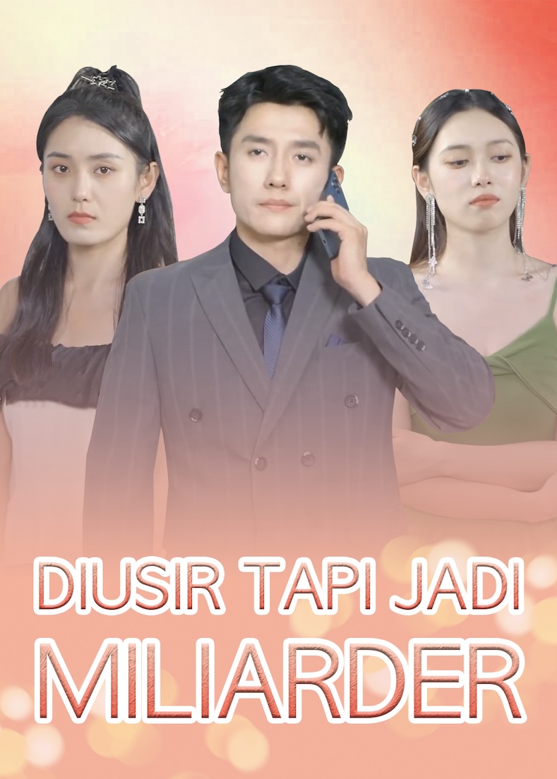 Diusir tapi Jadi Miliarder