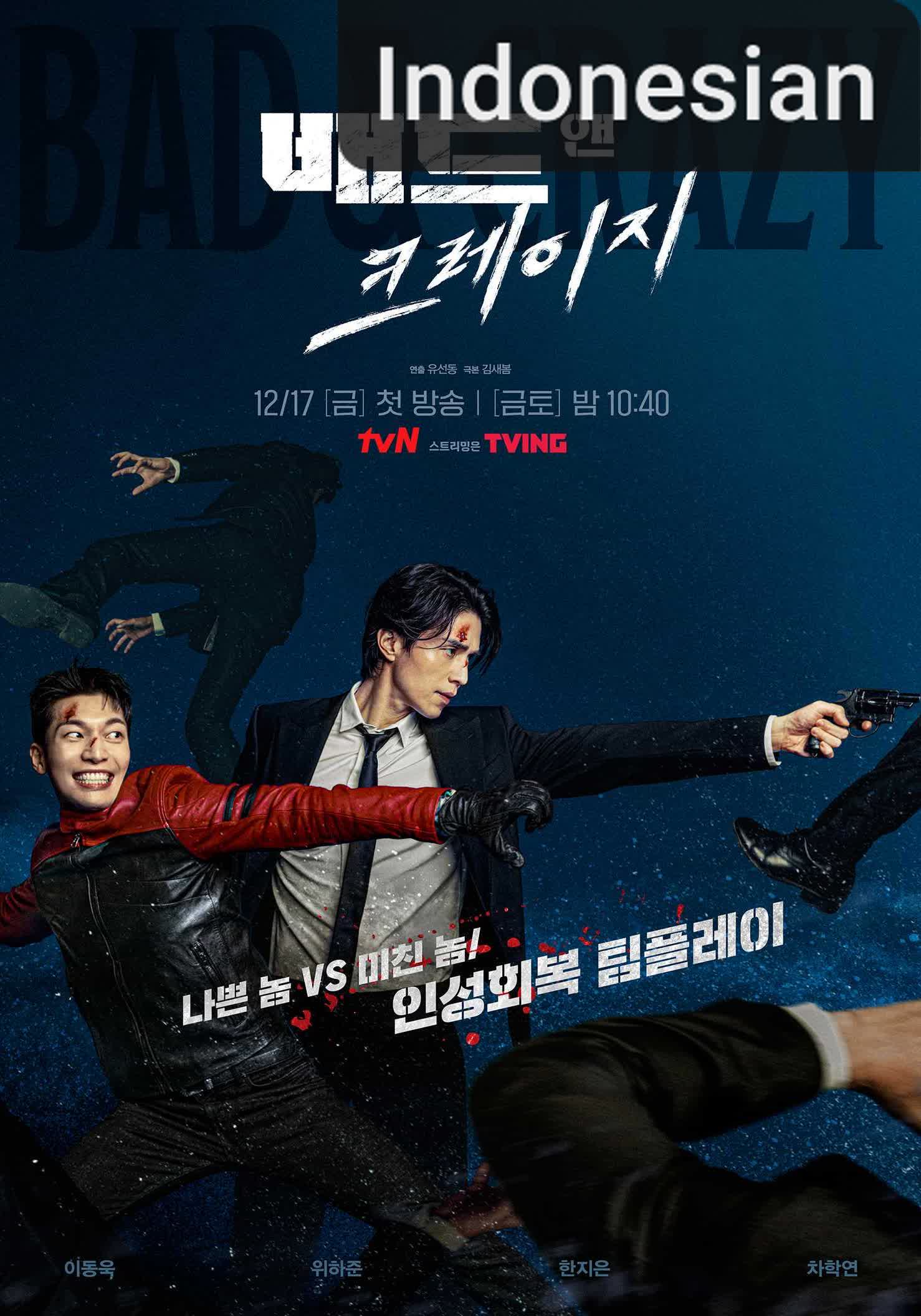 Bad and Crazy [Indonesian] (2022)