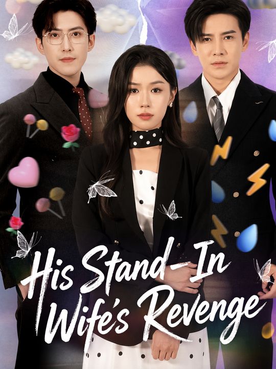 His Stand-In Wife's Revenge
